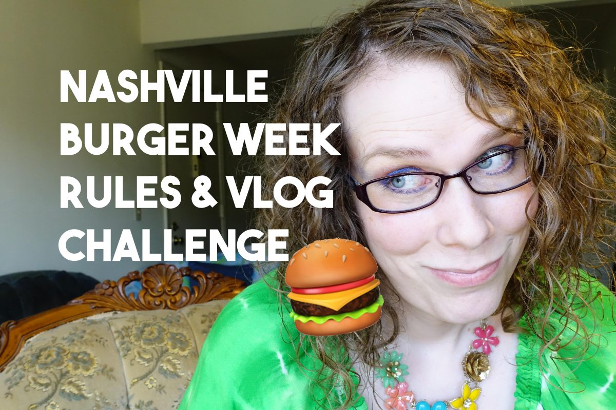 nashville burger week rules and vlog challenge Americanya